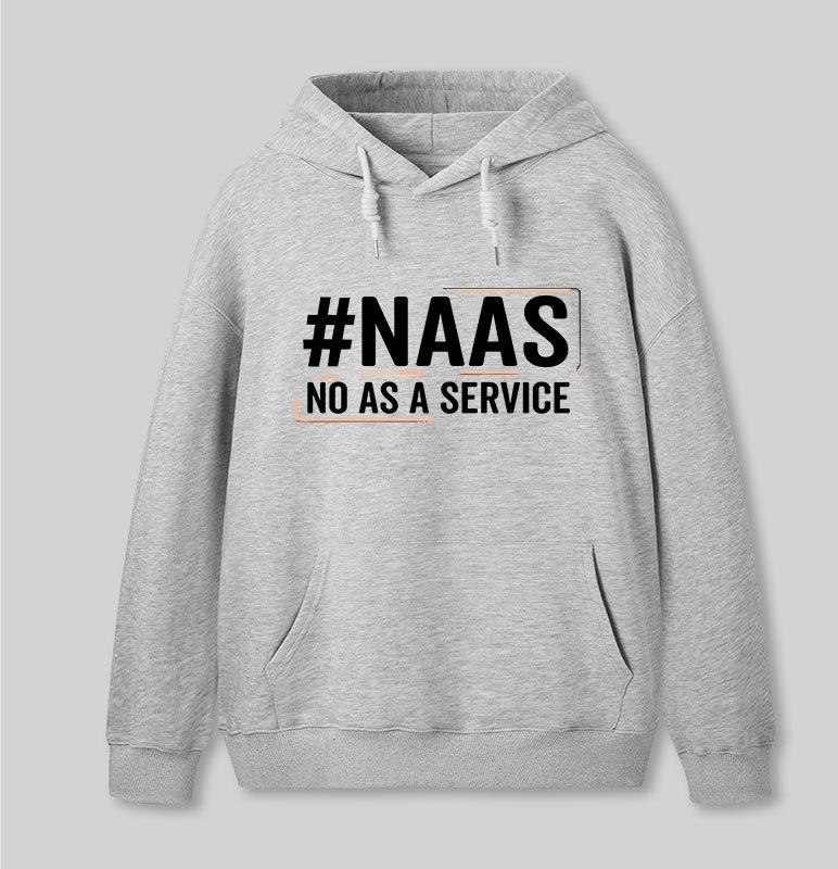 NaaS - No As A Service Geek Hoodie