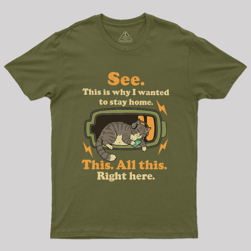 Stay Home Funny Geek T-Shirt