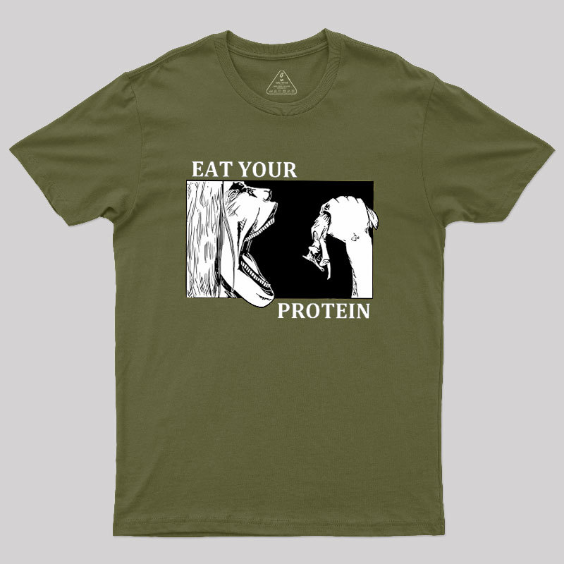 Eat Your Protein Geek T-Shirt