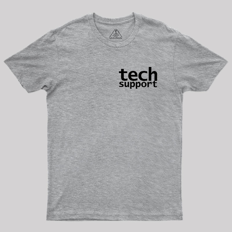 Tech Support Minimal Geek T-Shirt