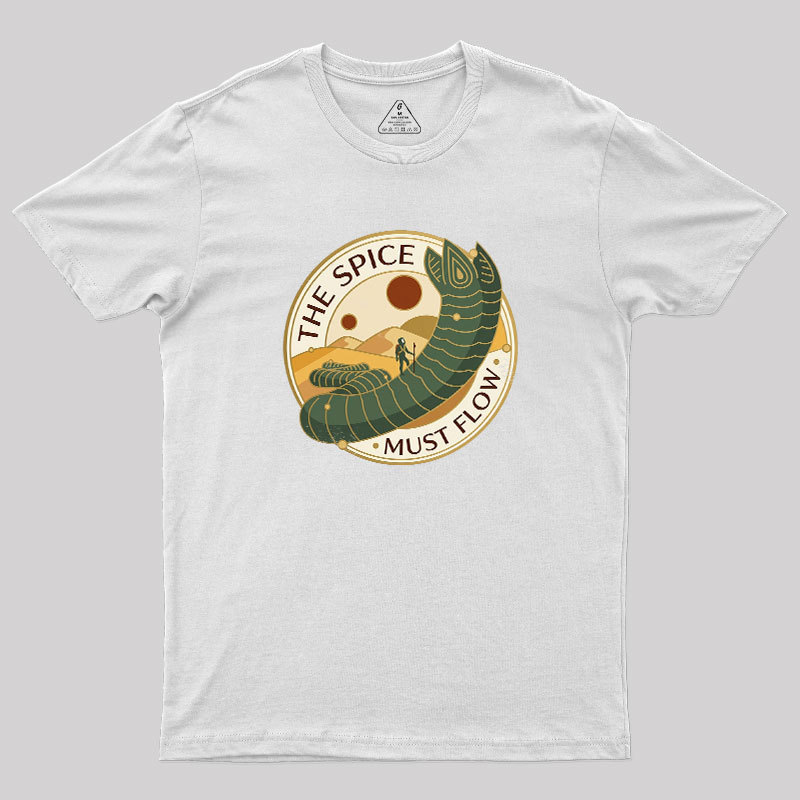 The Spice Must Flow Geek T-Shirt
