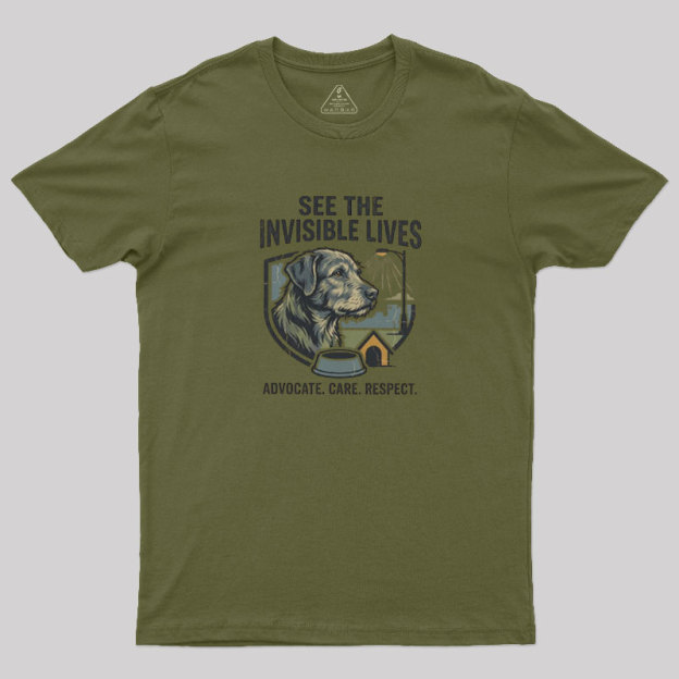 See The Invisible Lives Geek T-Shirt