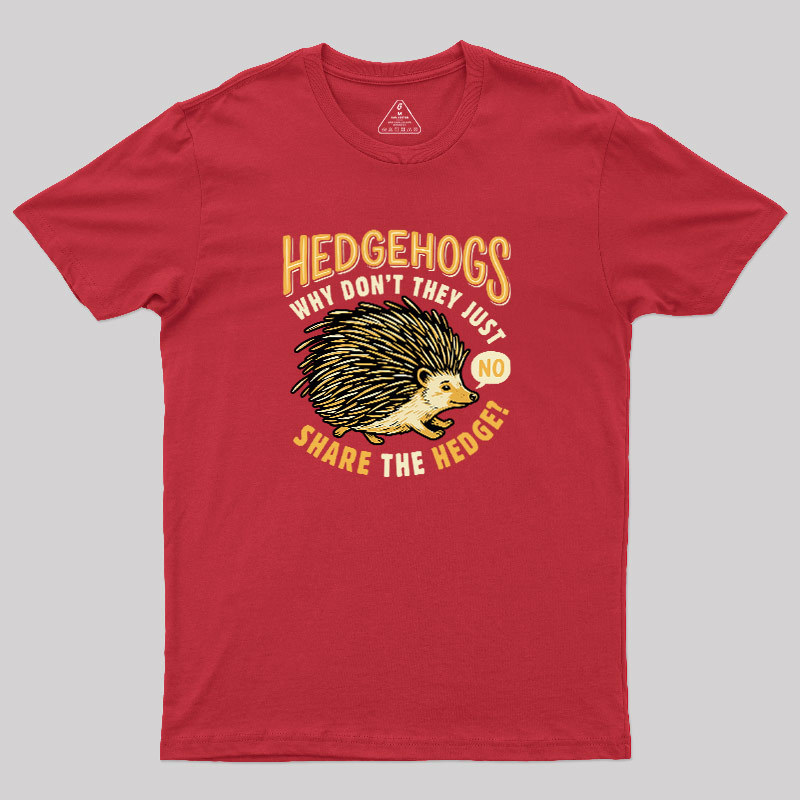 Share The Hedge Geek T-Shirt