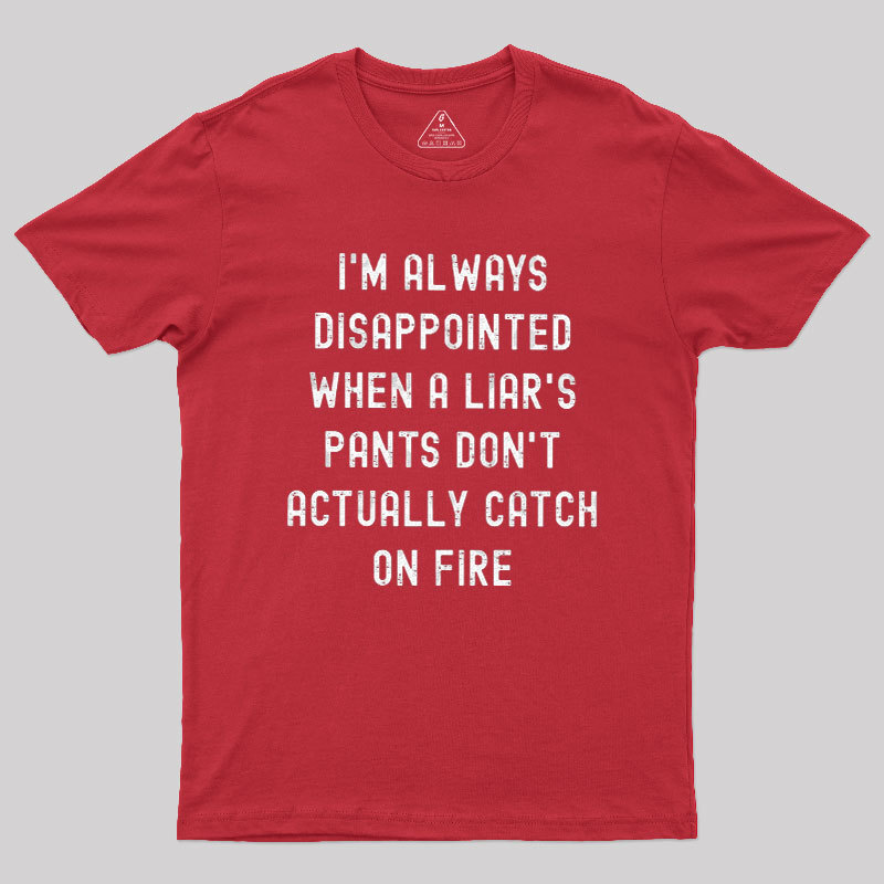 Always Disappointed Geek T-Shirt
