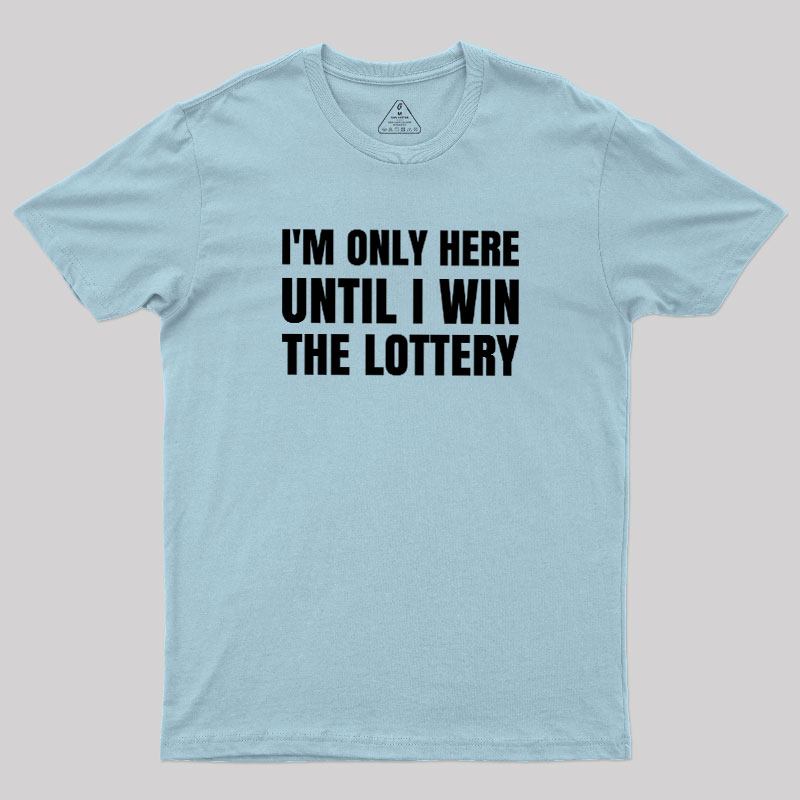 Temporary Till Jackpot Geek T-Shirt