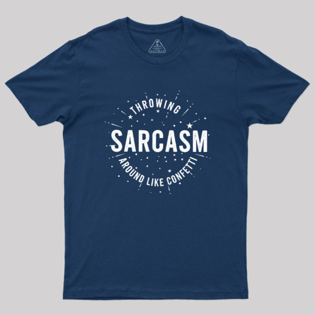Throwing Sarcasm Geek T-Shirt