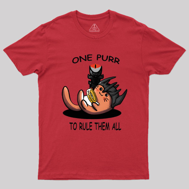 One Purr to Rule Them All Geek T-Shirt