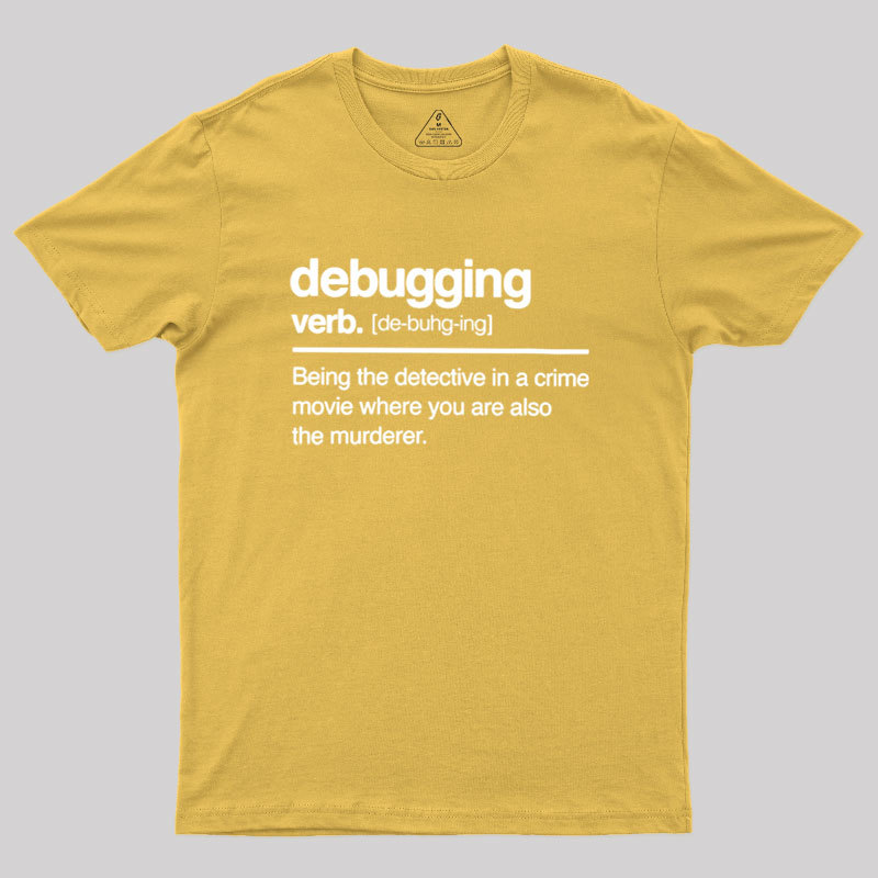 Debugging Verb Geek T-Shirt