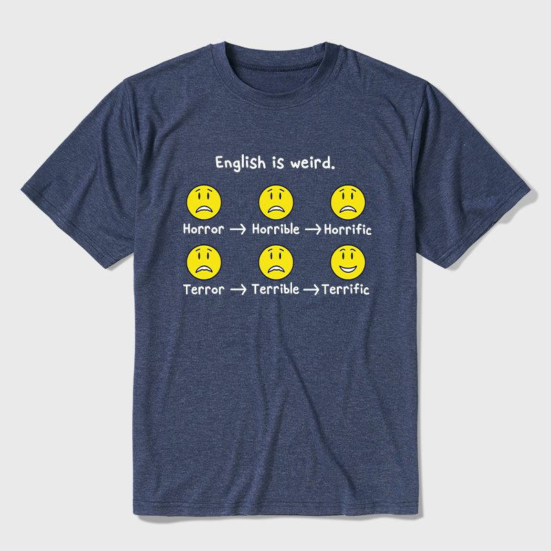English Is Weird Ultra Soft Heather Tees