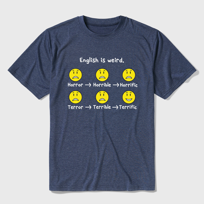 English Is Weird Ultra Soft Heather Tees