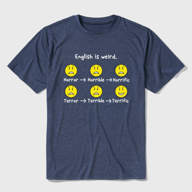 English Is Weird Ultra Soft Heather Tees