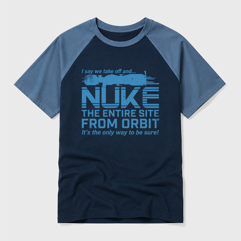 Nuke It from Orbit Geek Retro Raglan T-Shirt