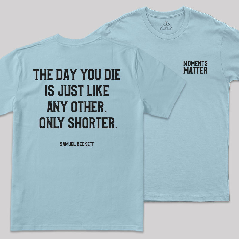 Final Moments Front and Back Printed Geek T-Shirt