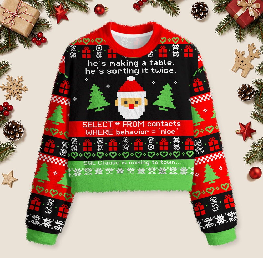 Sql Clause Is Coming to Town Geek Women's Christmas Cropped Ugly Sweater