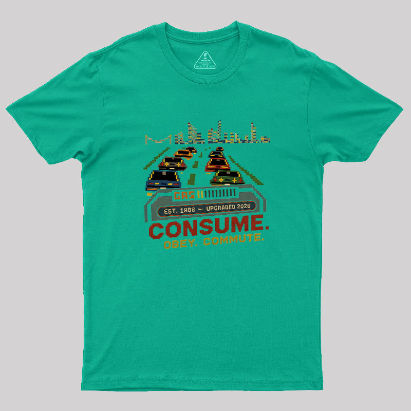 Consume Obey Commute Geek T-Shirt