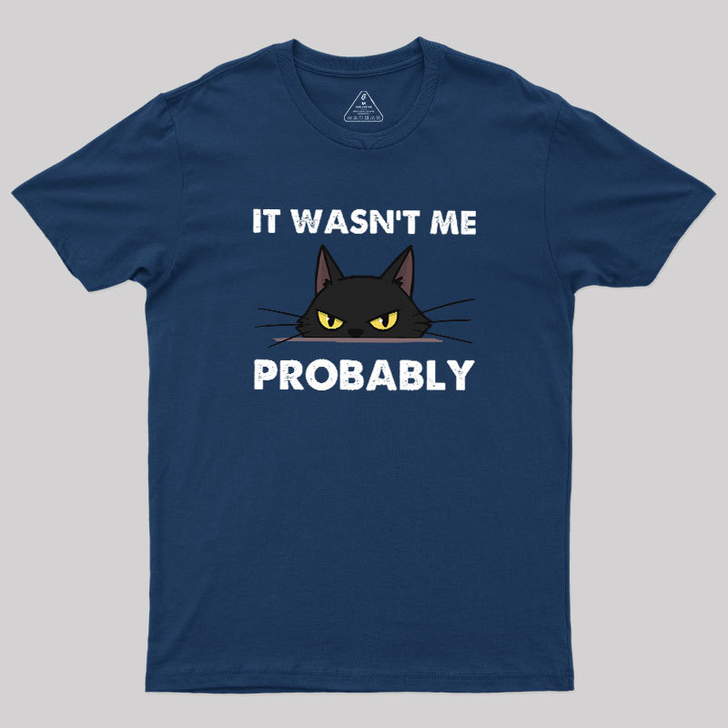 Probably Innocent Geek T-Shirt