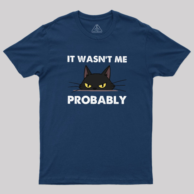 Probably Innocent Geek T-Shirt