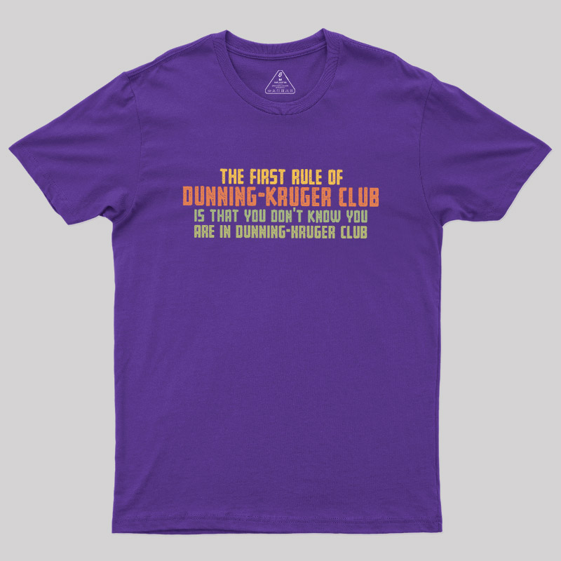 Dunning Kruger Club Geek T-Shirt