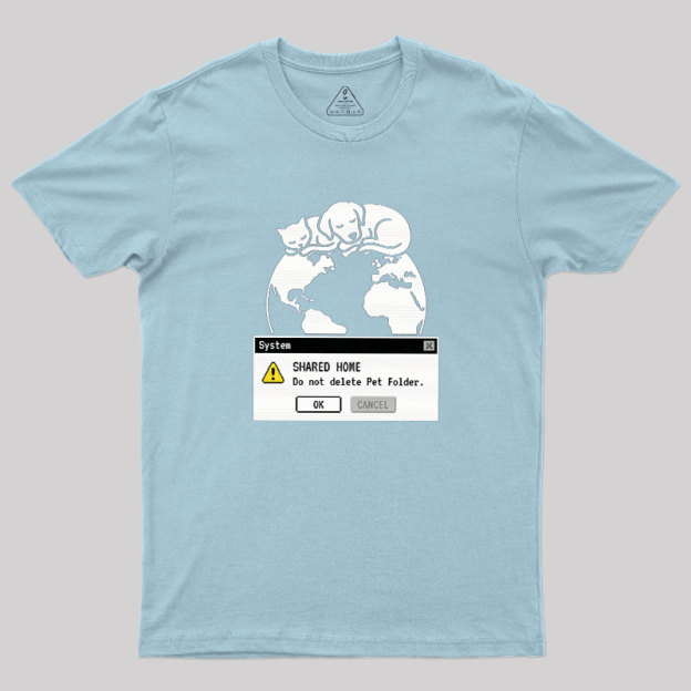 Do Not Delete Pet Floder Geek T-Shirt