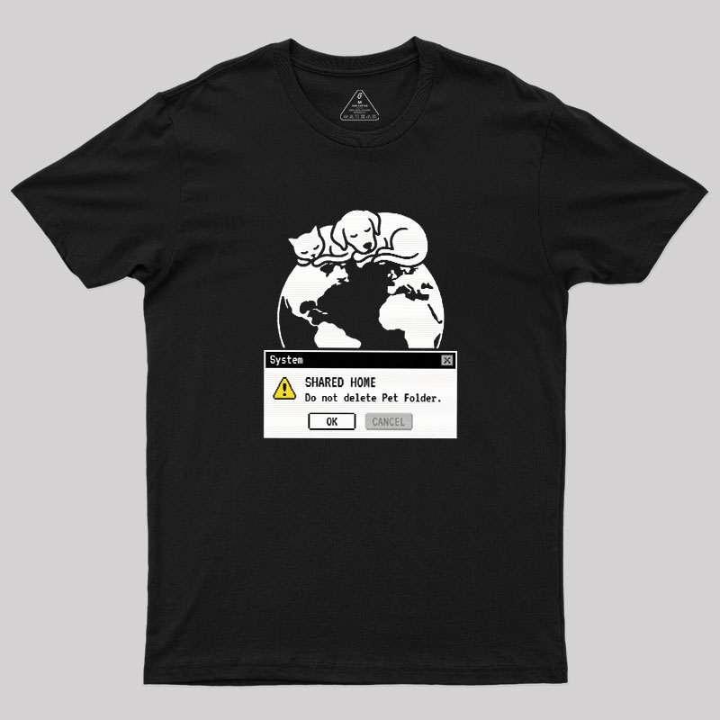 Do Not Delete Pet Floder Geek T-Shirt