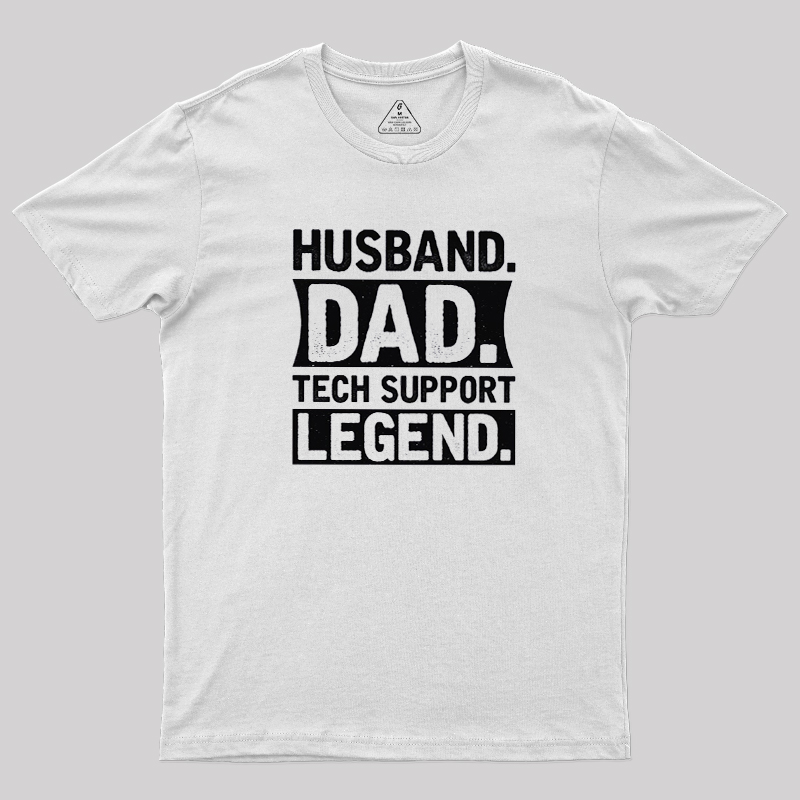 Husband Dad Tech Support Geek T-Shirt