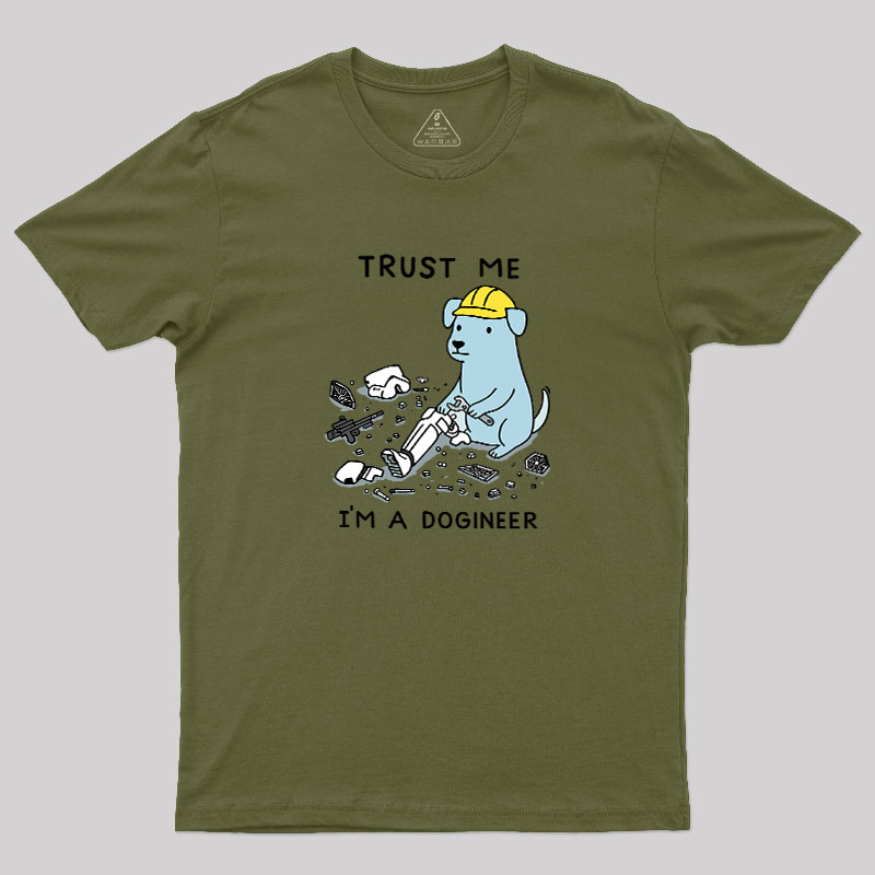I'm A Dogineer Geek T-Shirt