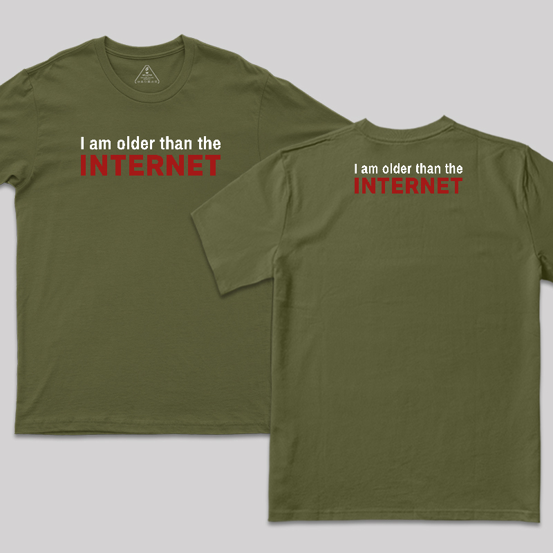 I Am Older Than The Internet Front and Back Printed T-Shirt