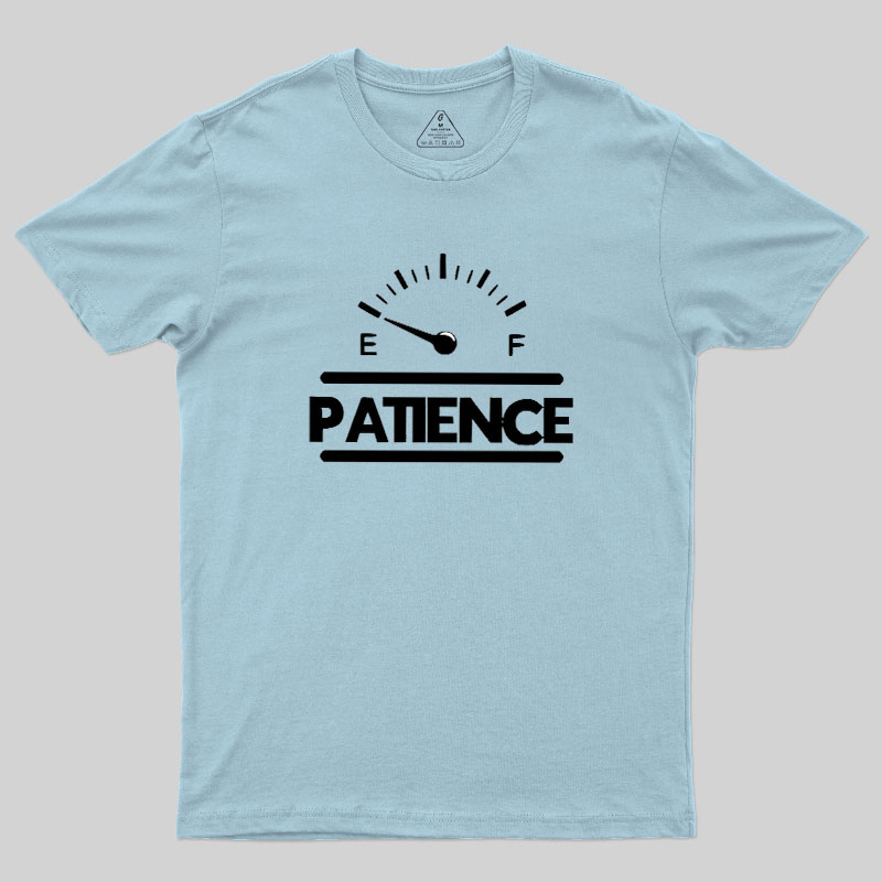 Patience Geek T-Shirt