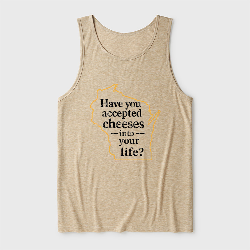 Have You Accepted Cheeses Into Your Life Ultra Soft Heather Tank