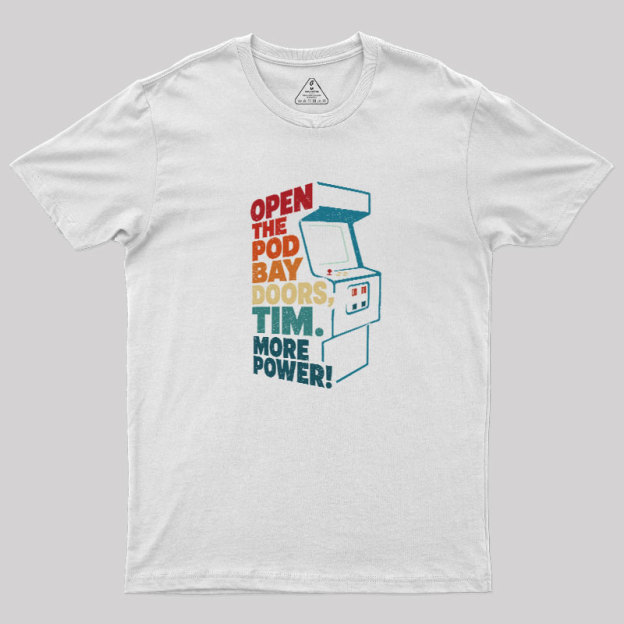 More Power Geek T-Shirt