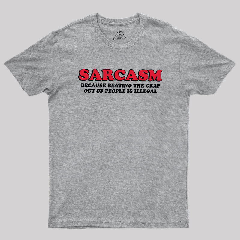Sarcasm Geek T-Shirt