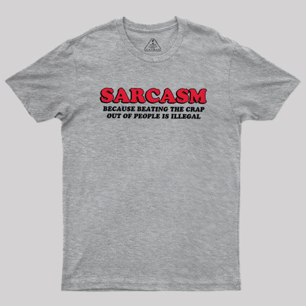 Sarcasm Geek T-Shirt