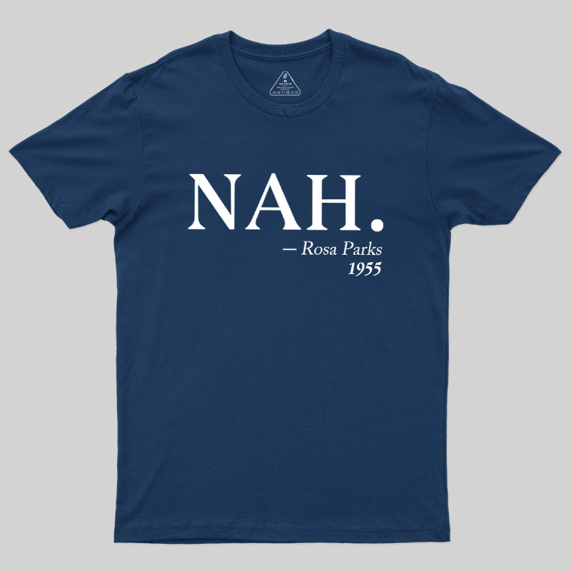 NAH Rosa Parks 1955 Geek T-Shirt