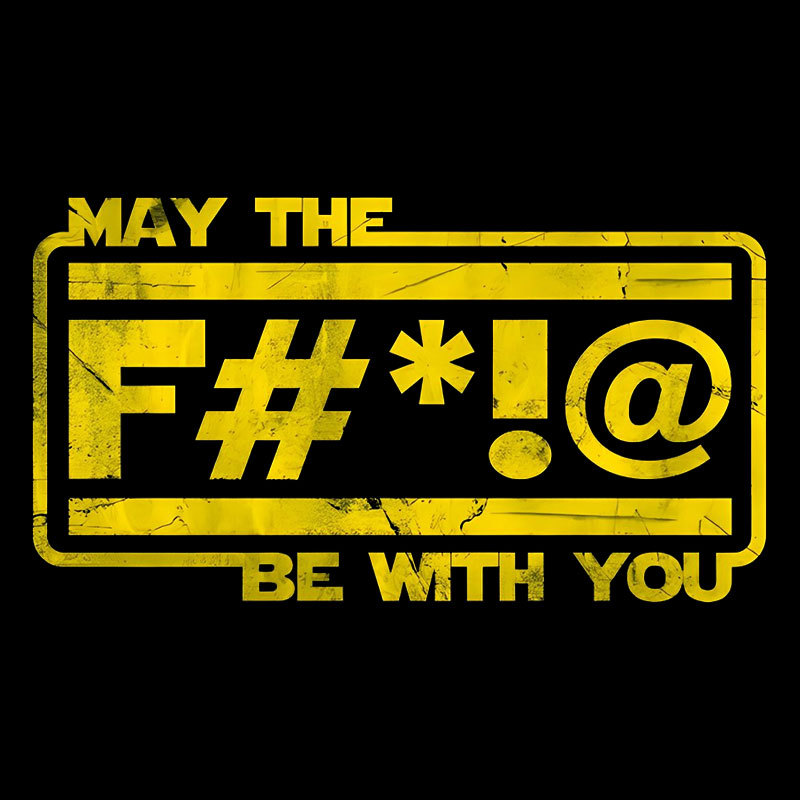 MAY THE F Geek T-Shirt
