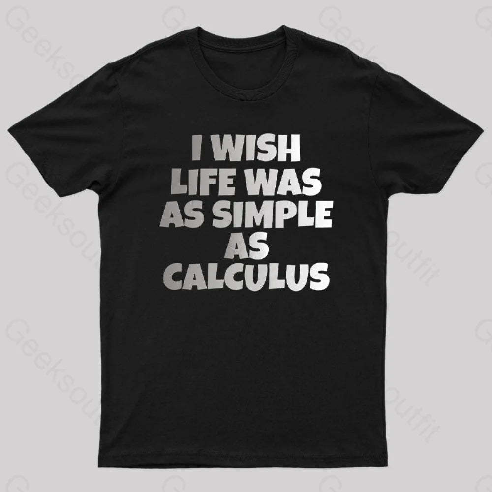 Calculus: Simple As Calculus Nerd T-Shirt Black / S