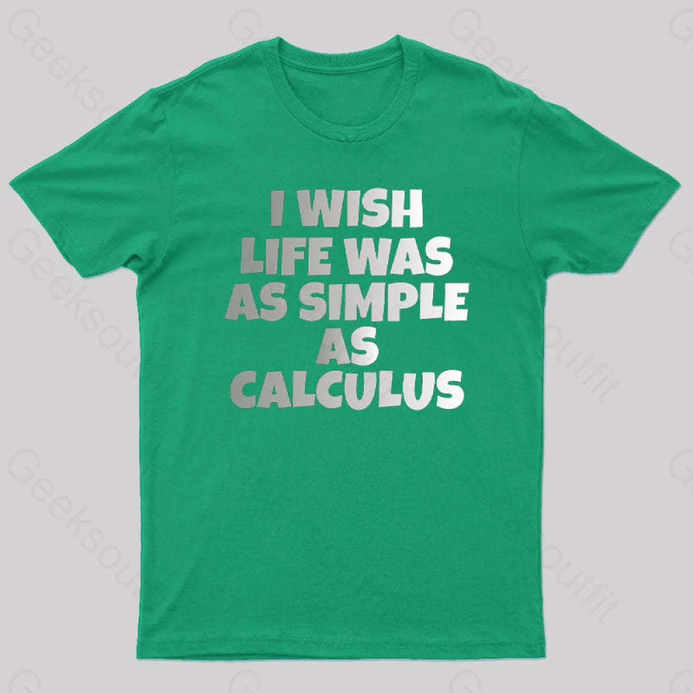 Calculus: Simple As Calculus Nerd T-Shirt Green / S