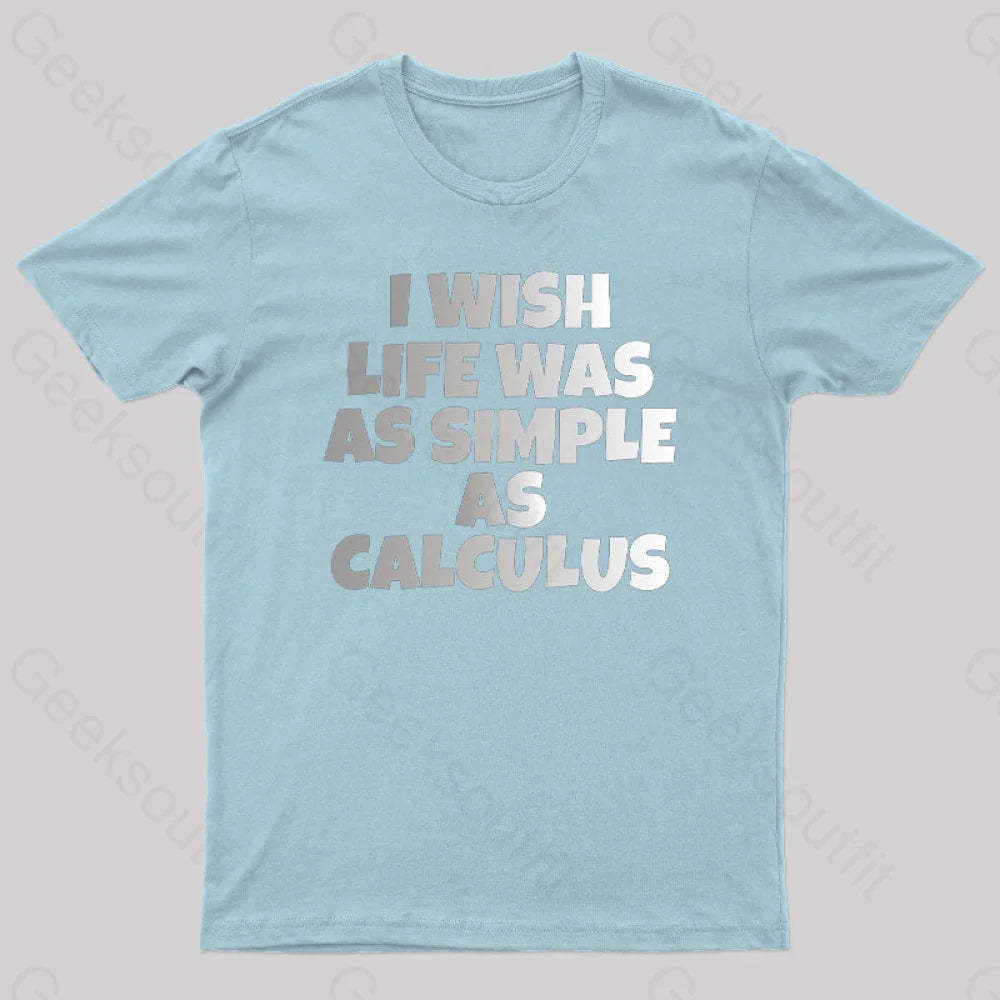 Calculus: Simple As Calculus Nerd T-Shirt Light Blue / S