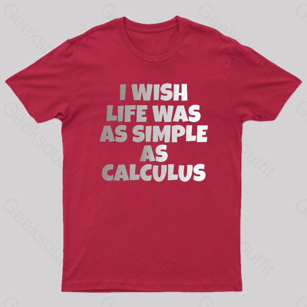 Calculus: Simple As Calculus Nerd T-Shirt Red / S