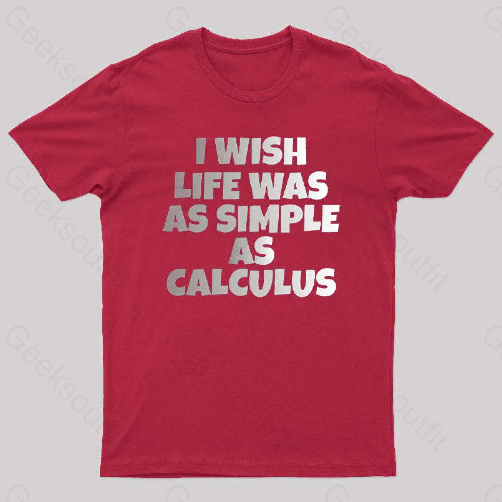 Calculus: Simple As Calculus Nerd T-Shirt Red / S