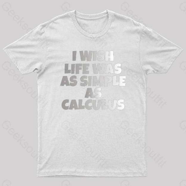 Calculus: Simple As Calculus Nerd T-Shirt White / S