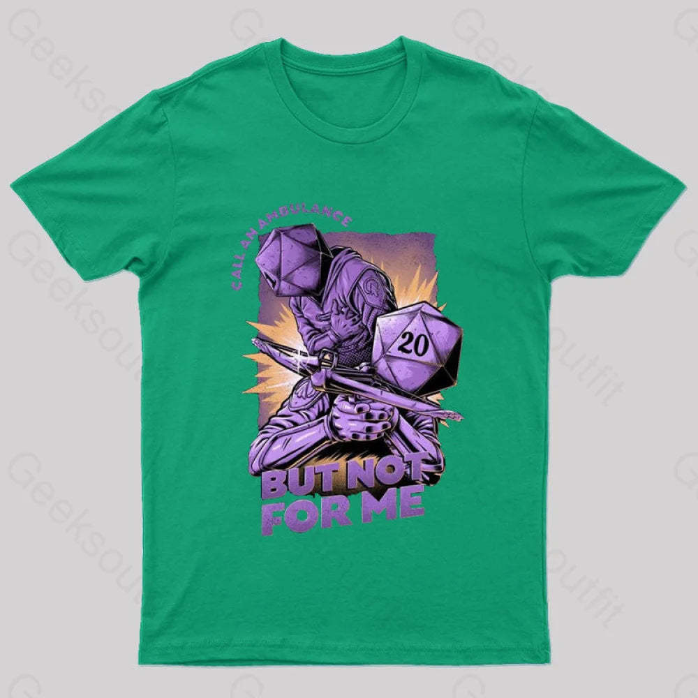 Call An Ambulance Nerd T-Shirt Green / S