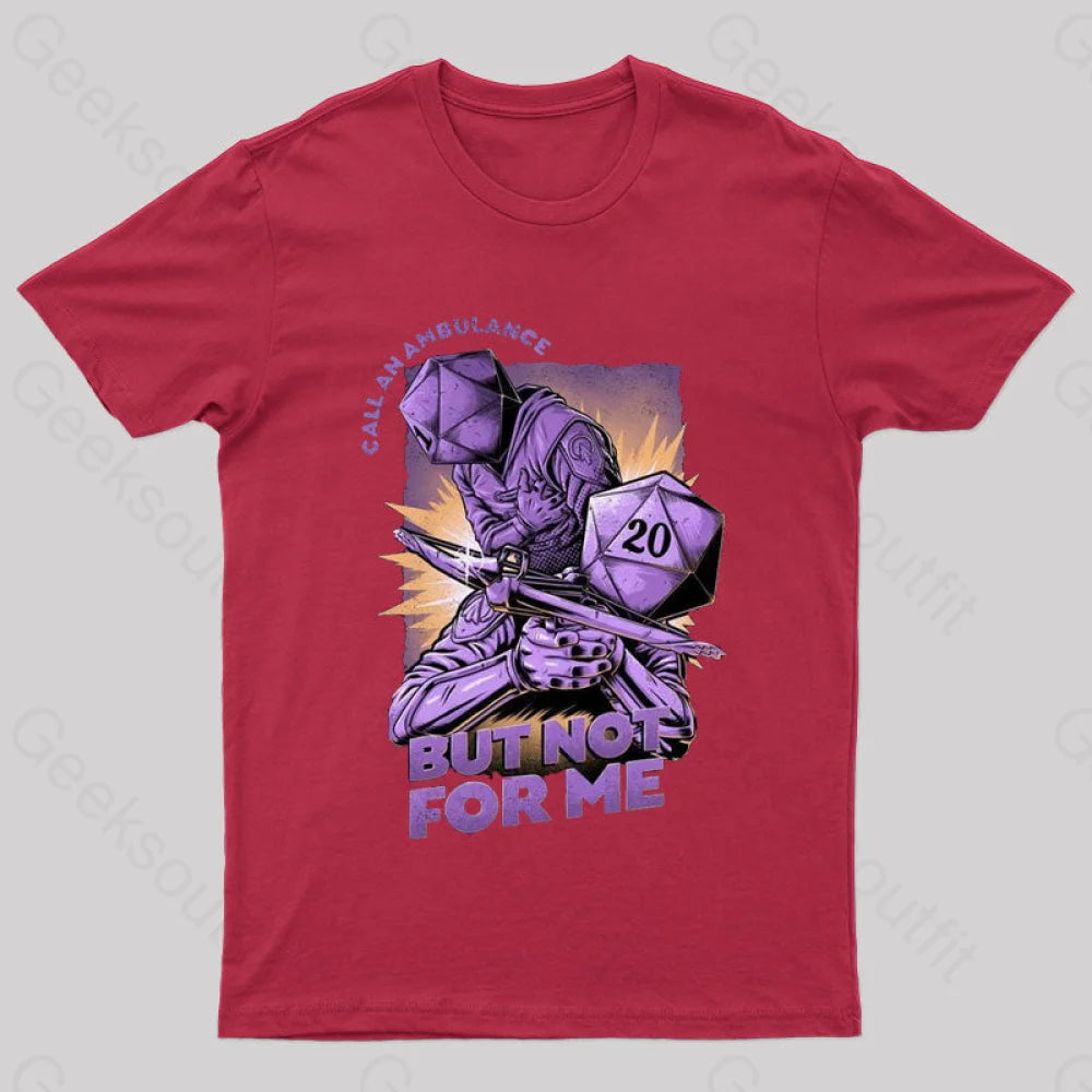 Call An Ambulance Nerd T-Shirt Red / S