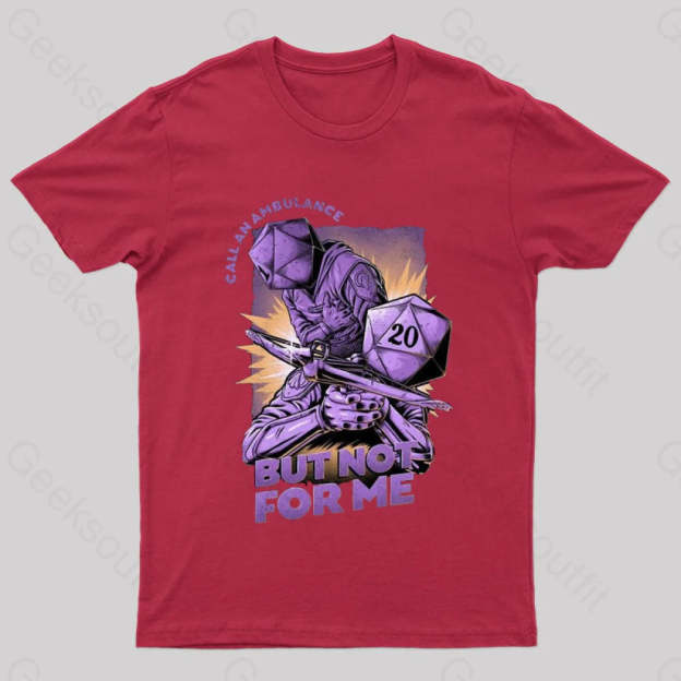 Call An Ambulance Nerd T-Shirt Red / S