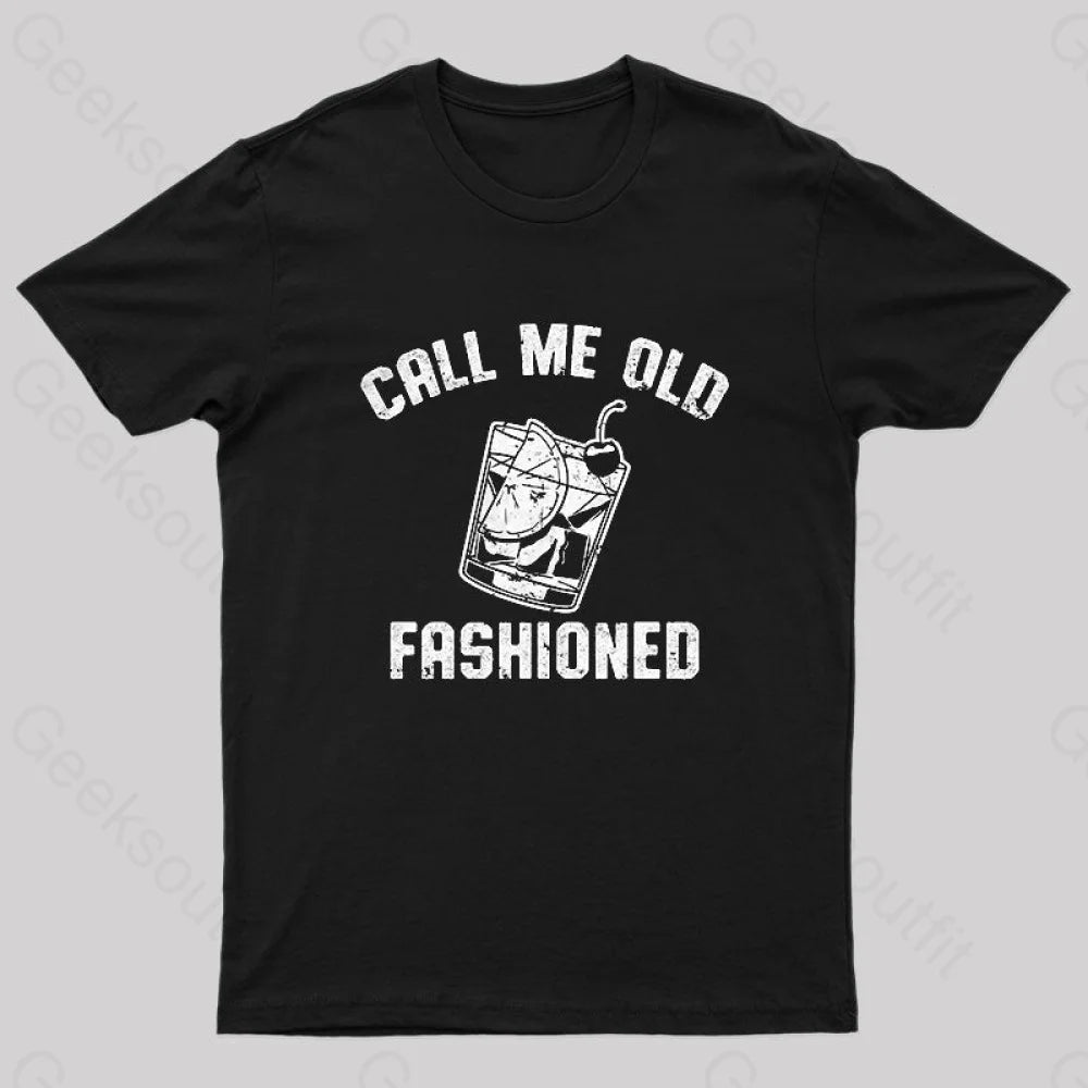 Call Me Old Fashioned Nerd T-Shirt Black / S