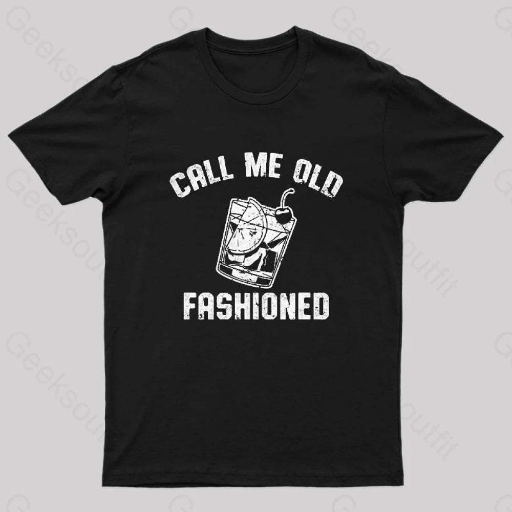 Call Me Old Fashioned Nerd T-Shirt Black / S