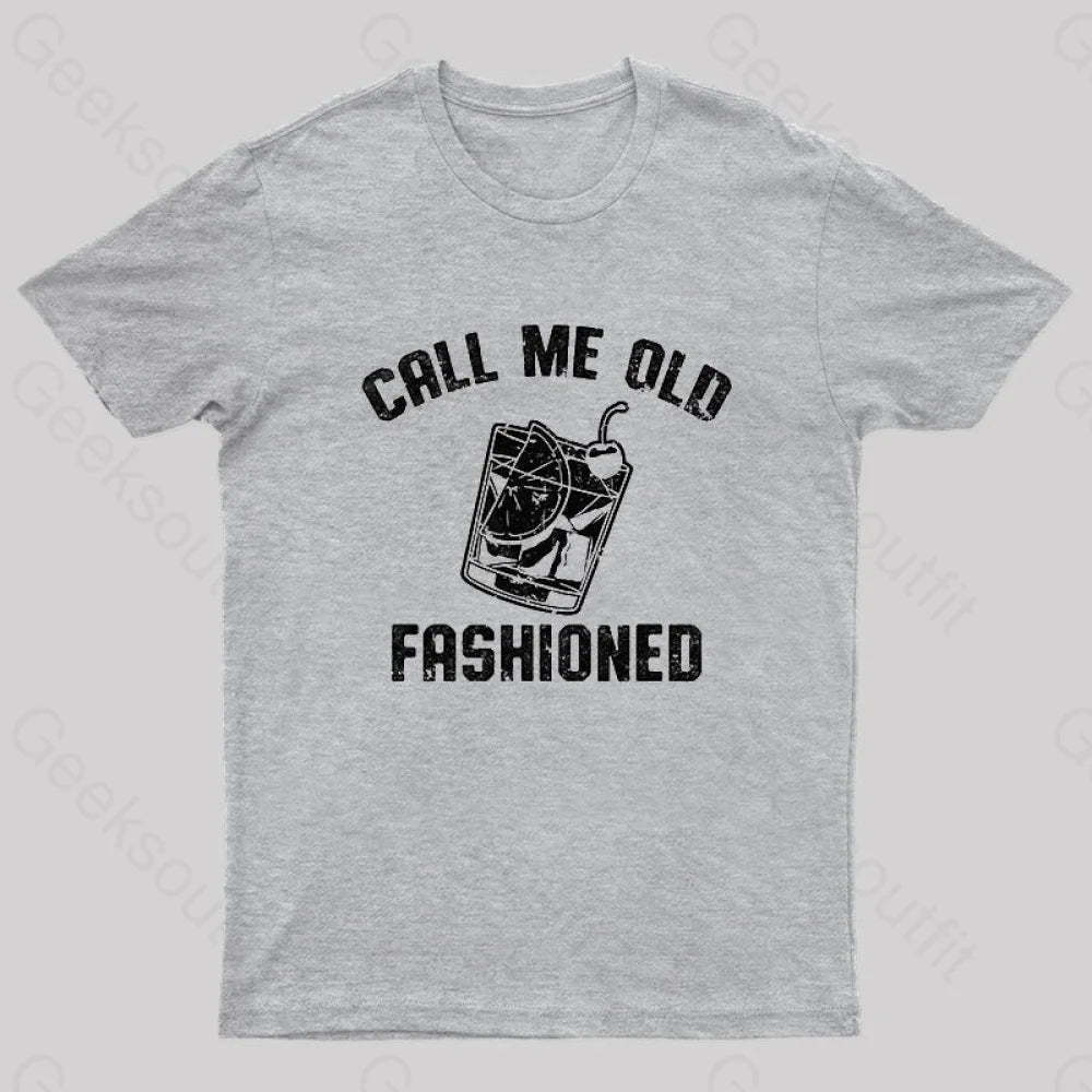Call Me Old Fashioned Nerd T-Shirt Grey / S