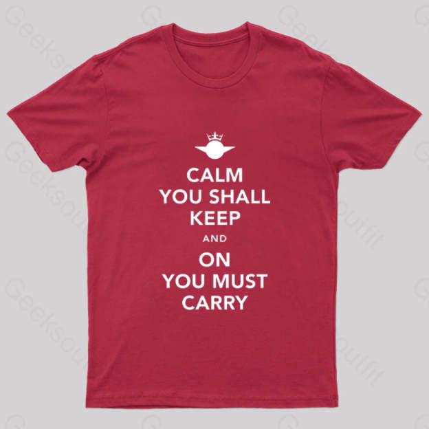 Calm You Must Keep Nerd T-Shirt Red / S