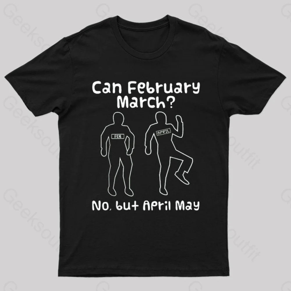 Can February March Nerd T-Shirt Black / S