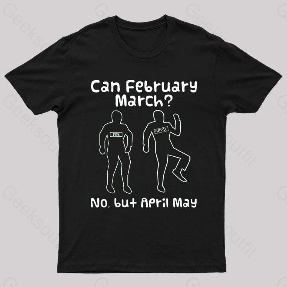 Can February March Nerd T-Shirt Black / S