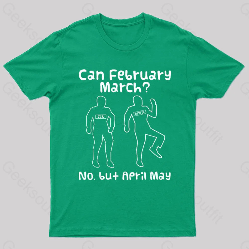 Can February March Nerd T-Shirt Green / S